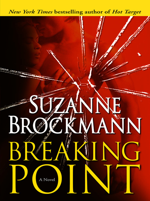 Title details for Breaking Point by Suzanne Brockmann - Wait list